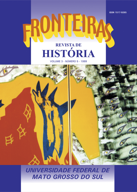 					Visualizar v. 3 n. 5 (1999): Fronteiras: Revista de História
				