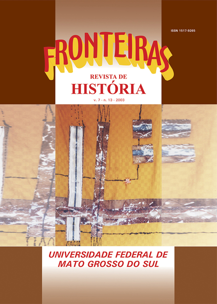 					Visualizar v. 7 n. 13 (2003): Fronteiras: Revista de História
				