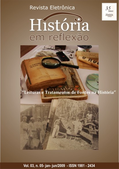					Visualizar v. 3 n. 5 (2009): Leituras e Tratamentos de Fontes na História/Readings and Treatments Sources in History
				