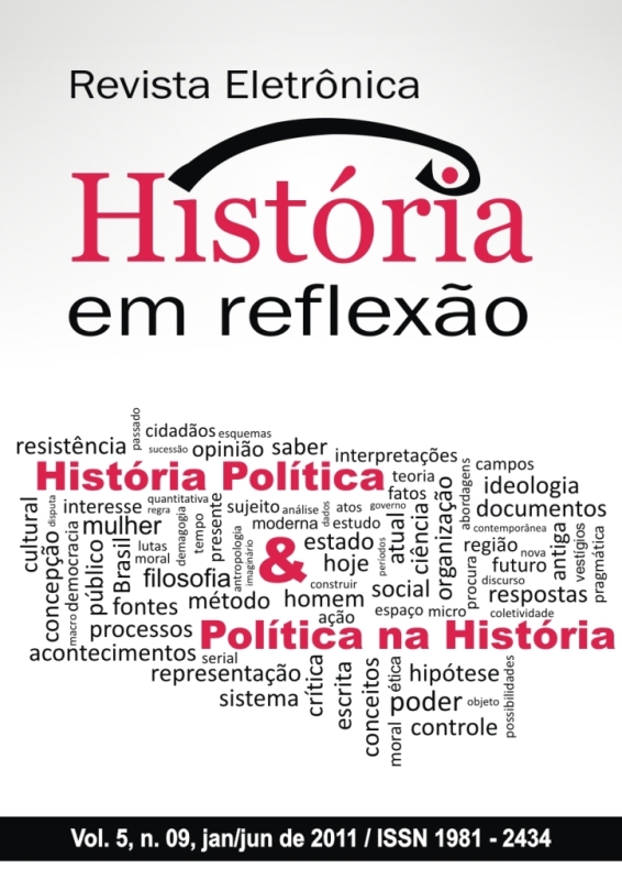 					Visualizar v. 5 n. 9 (2011): História Política e Política na História/Political History and Politics in History
				