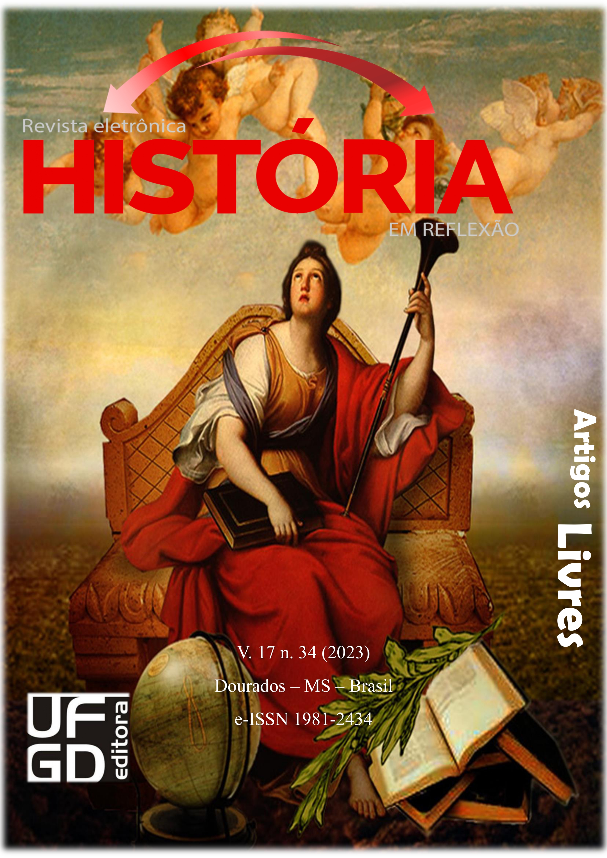 					Visualizar v. 17 n. 34 (2023): Revista Eletrônica História em Reflexão
				