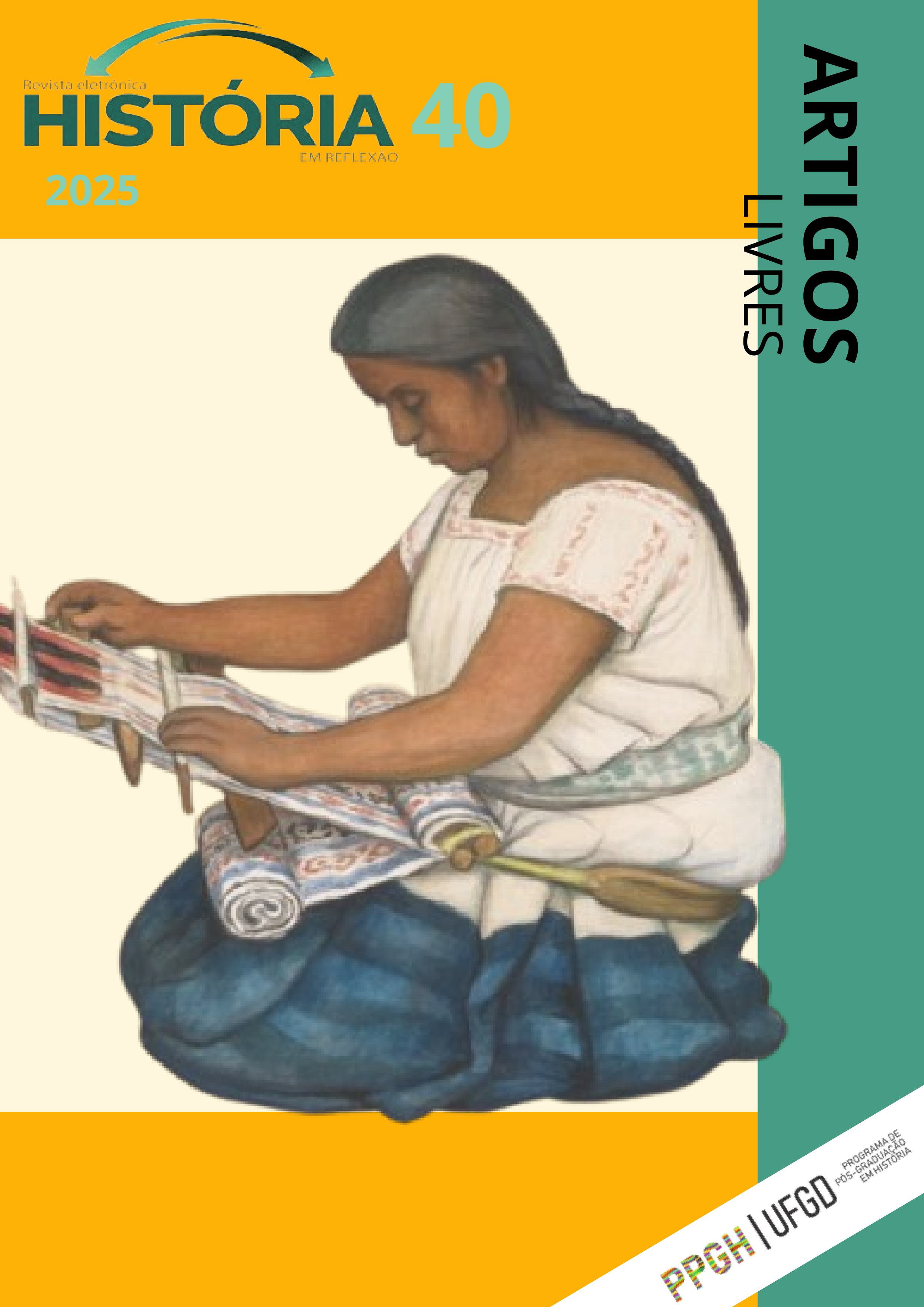 					Visualizar v. 21 n. 40 (2025): Revista História em Reflexão
				